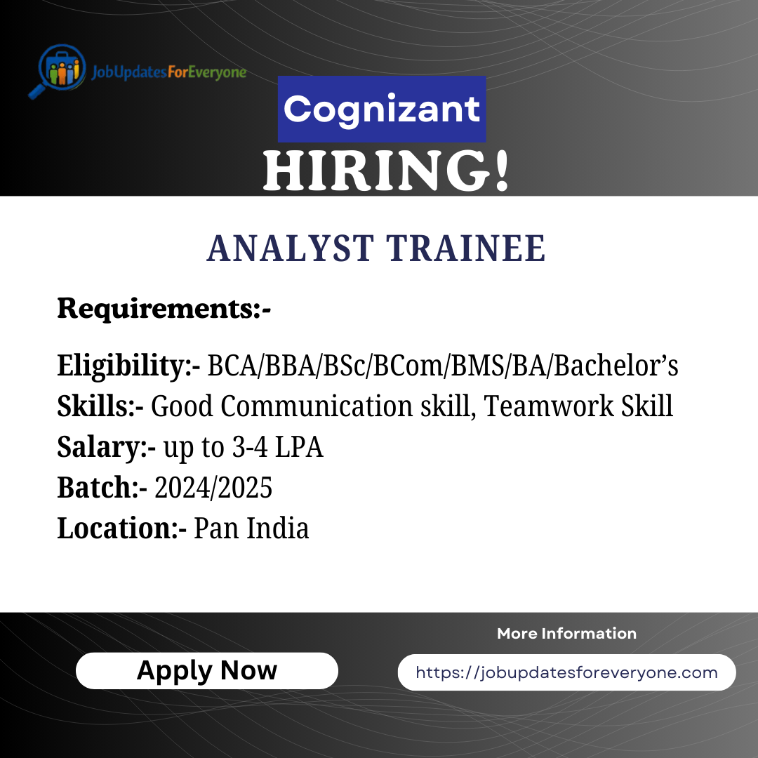 Cognizant Analyst Trainee Recruitment 2024–2025
