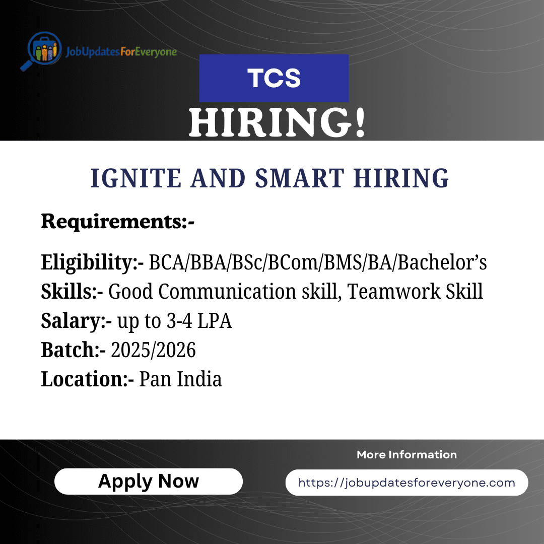 TCS Off Campus Hiring 2026 – Ignite & Smart Hiring for 2025 & 2026 Batch