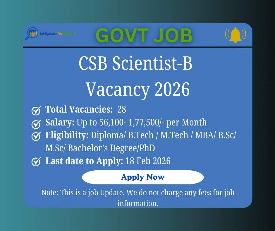 CSB Scientist-B Recruitment 2026 – 28 Government Scientist Posts