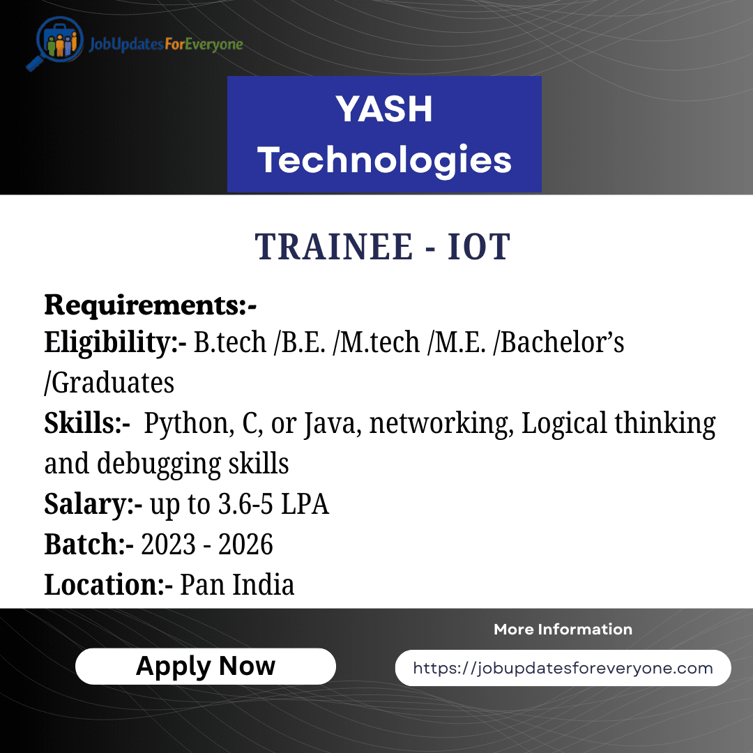 YASH Technologies Trainee – IoT Job 2026