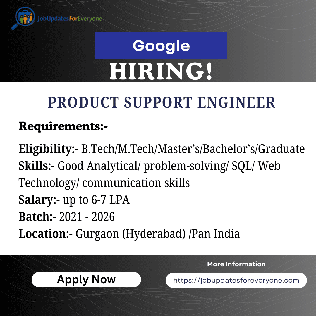 Google Product Support Engineer Recruitment 2026